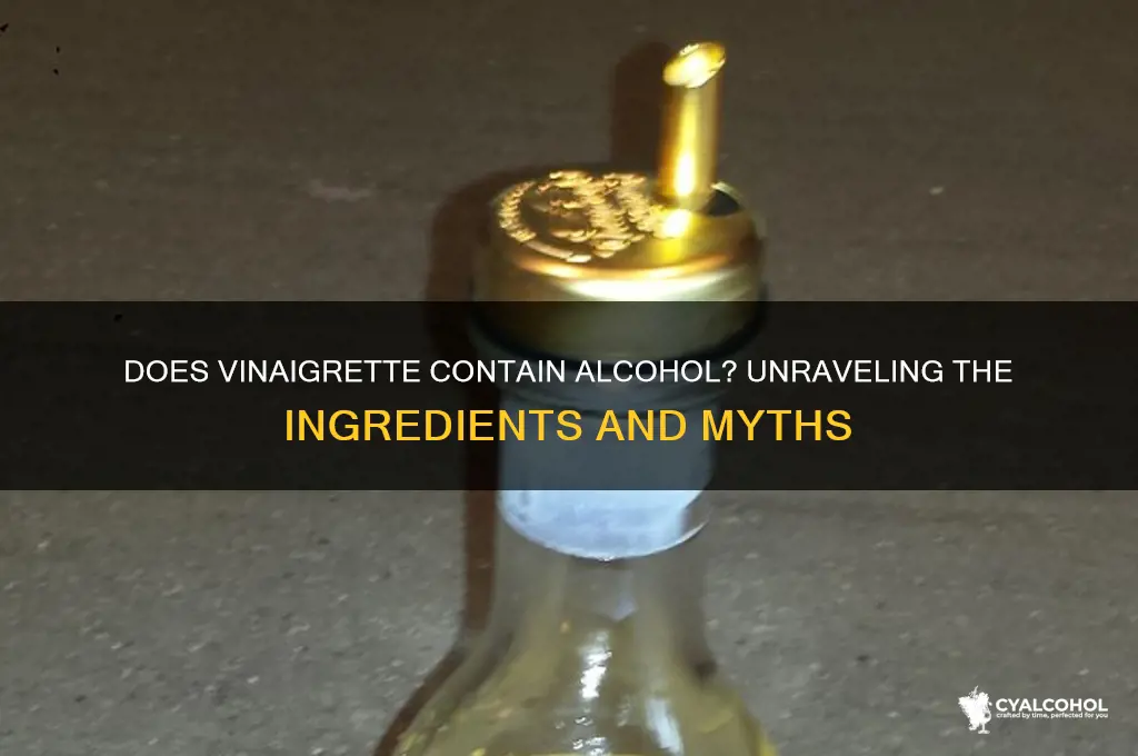 does vinaigrette have alcohol