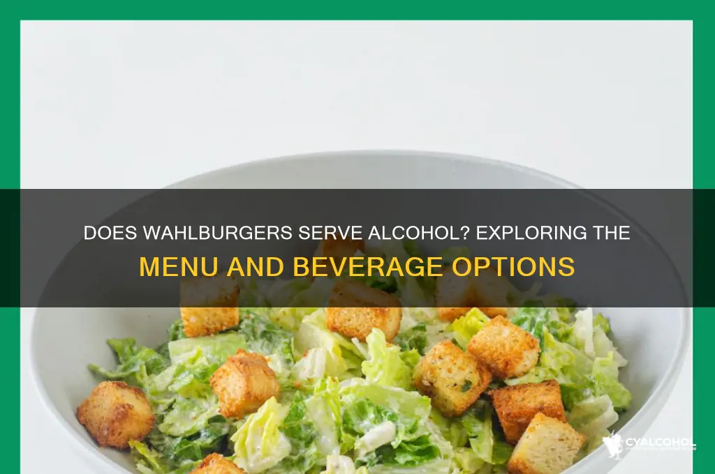 does wahlburgers have alcohol