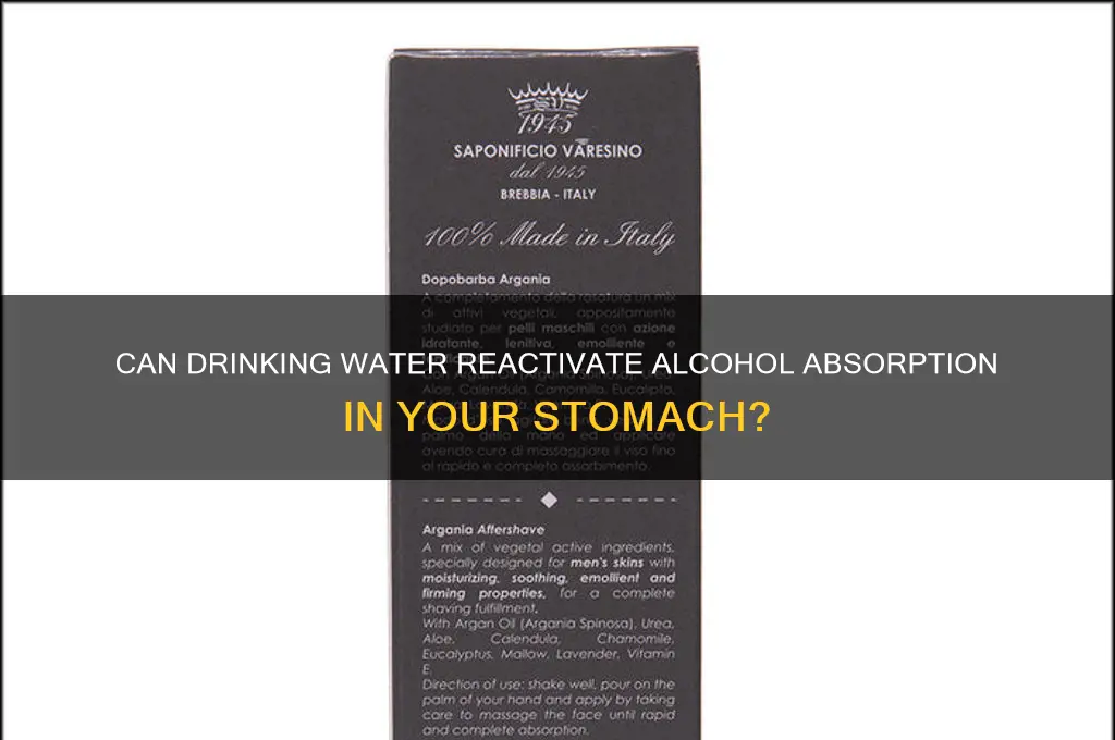 does water reactivate alcohol in stomach