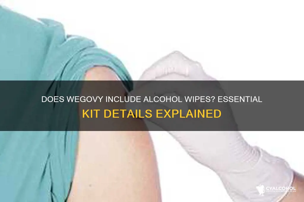 does wegovy come with alcohol wipes