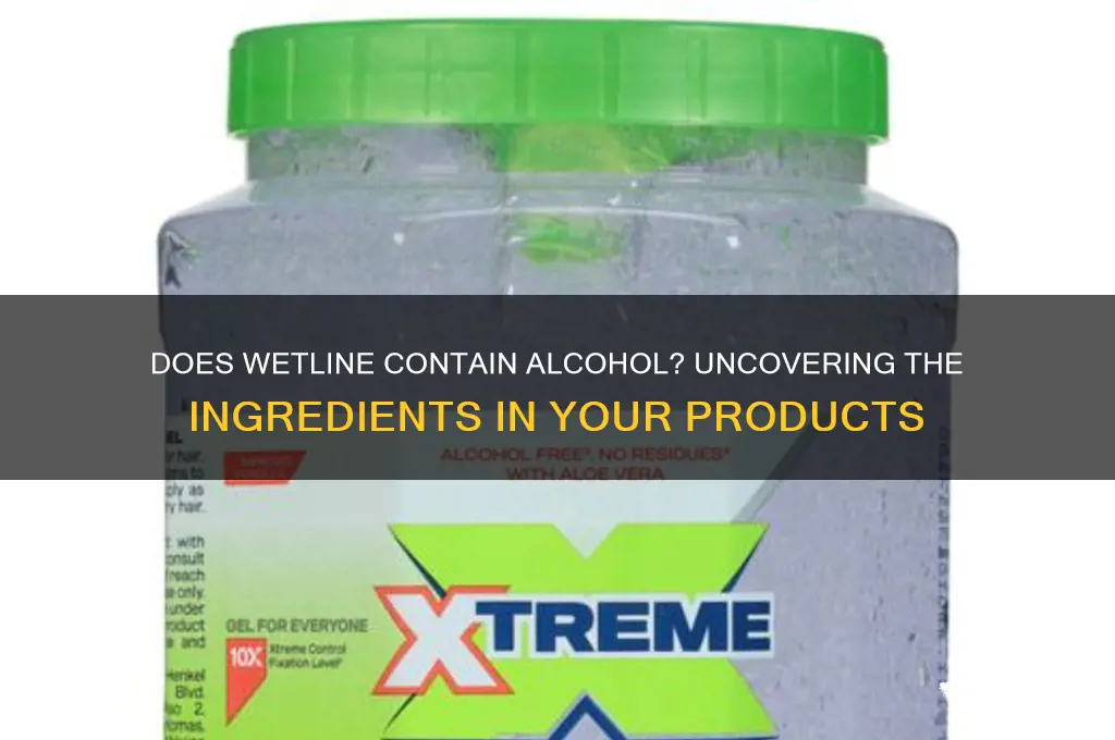 does wetline have alcohol in it