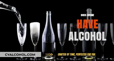 Does Whine Contain Alcohol? Unraveling the Truth Behind the Beverage