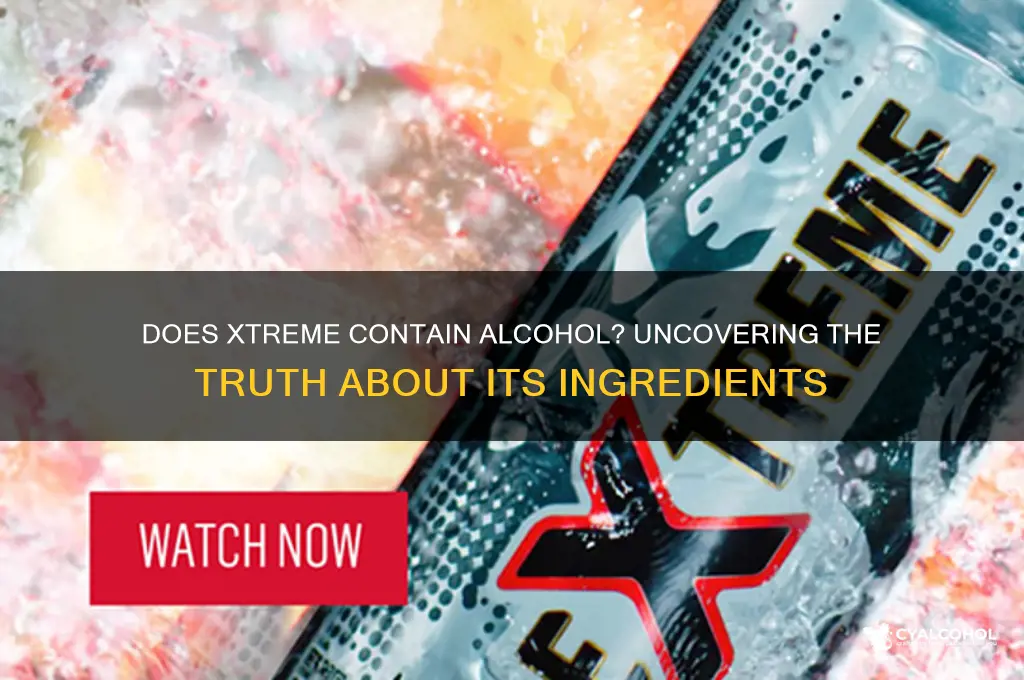 does xtreme have alcohol