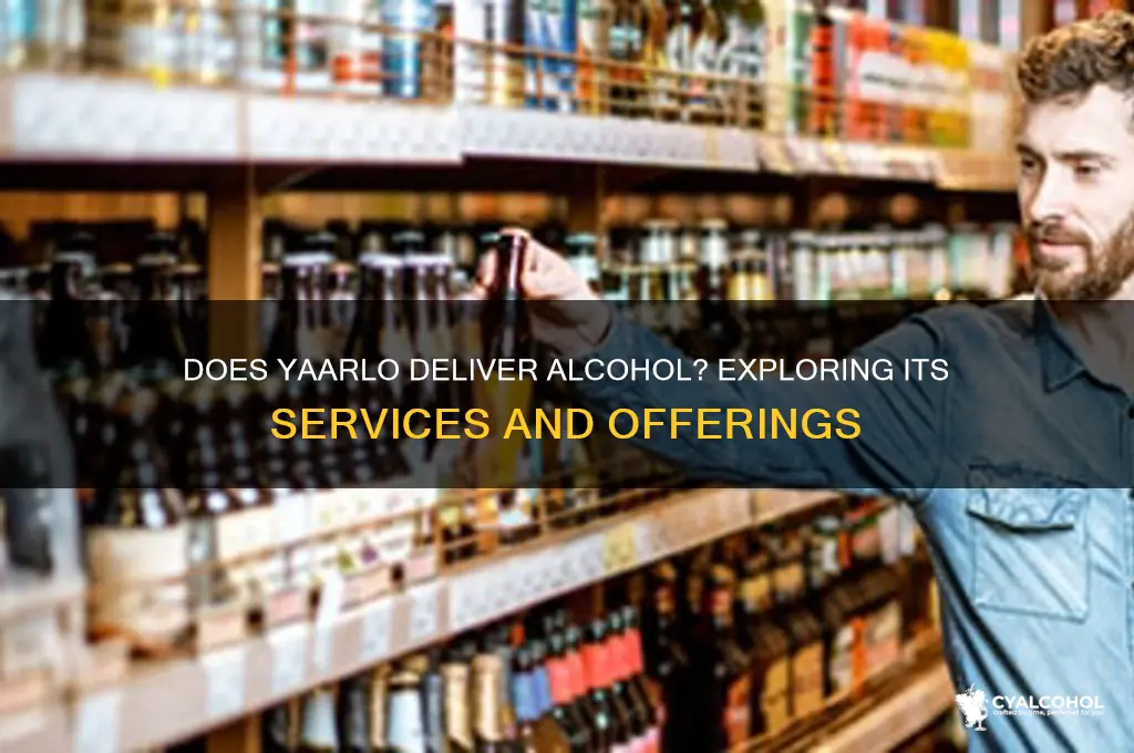 does yaarlo do alcohol