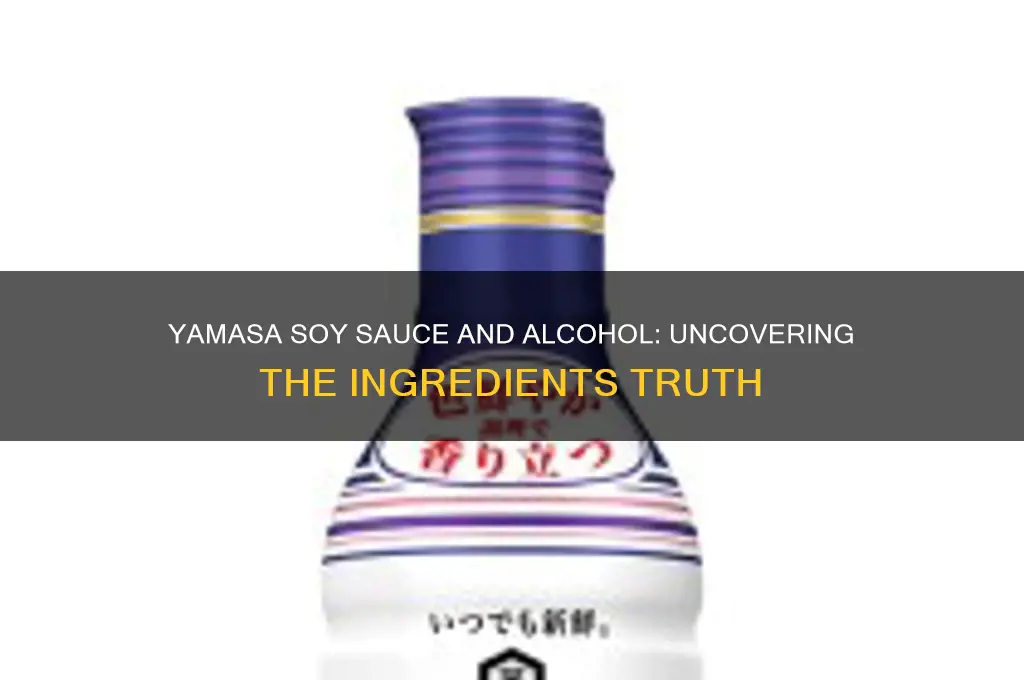 does yamasa soy sauce have alcohol