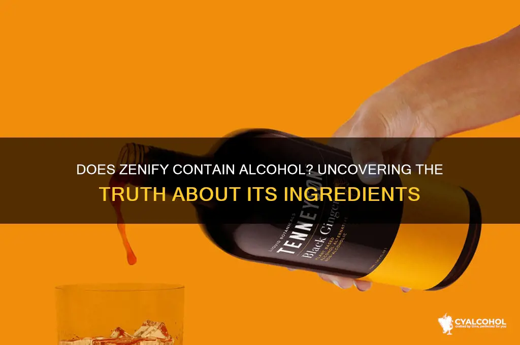 does zenify have alcohol