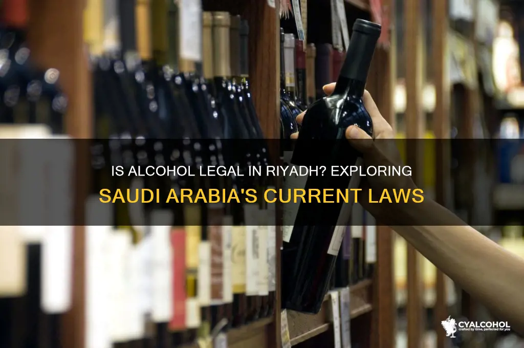 has alcohol been legalized in riyadh