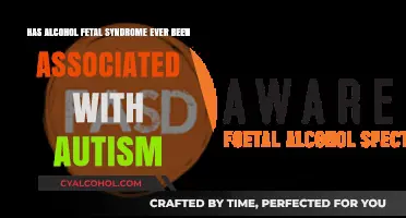 Alcohol-Induced Fetal Syndrome and Autism: Is There a Link?