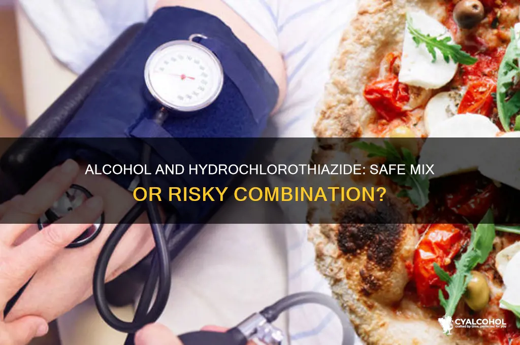 has anyone drank alcohol on hydrochlorothiazide