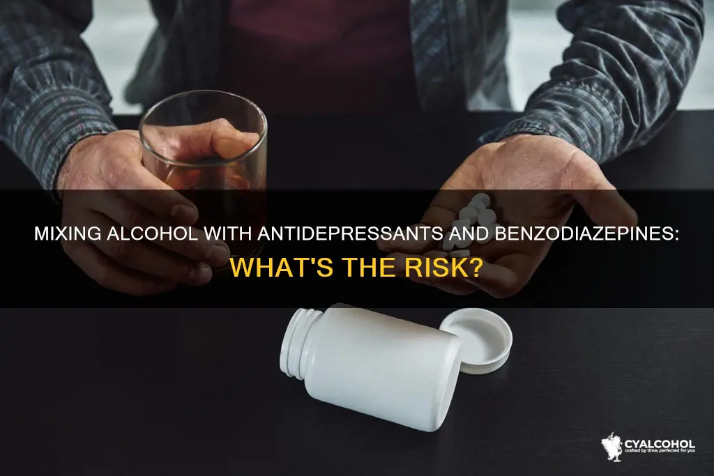 has anyone drank alcohol while on antidepressants and benzodiazepines