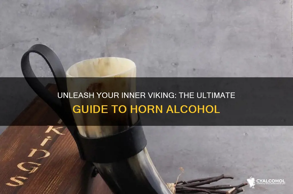 have a horn alcohol