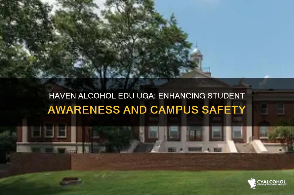 haven alcohol edu uga