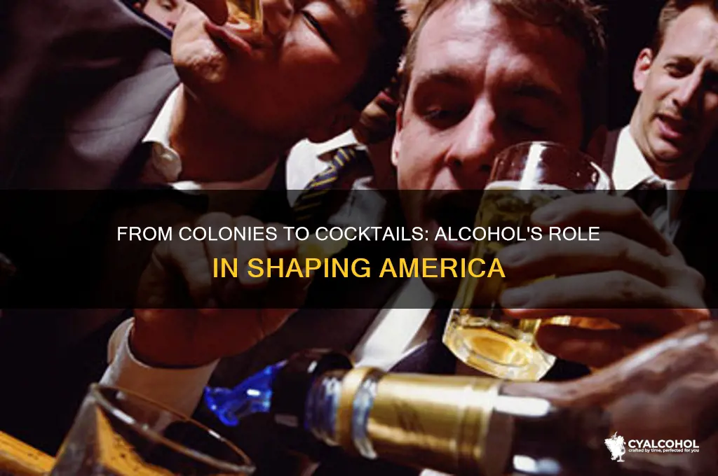 how alcohol built america