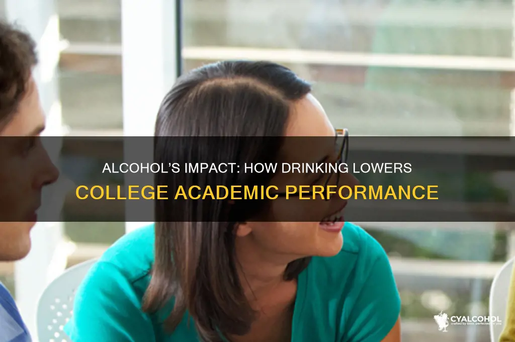 how alcohol lower college students academically