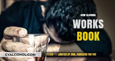 Understanding Alcohol's Effects: A Comprehensive Guide to How It Works
