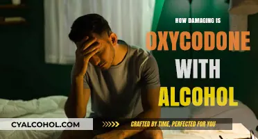Oxycodone and Alcohol: A Dangerous Mix with Severe Consequences