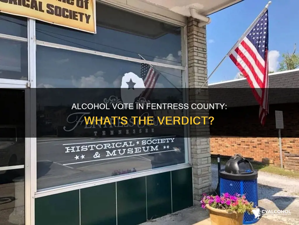 how did the vote on alcohol in fentress county go