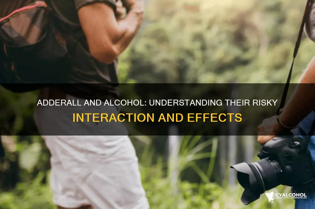 how do adderall and alcohol interact