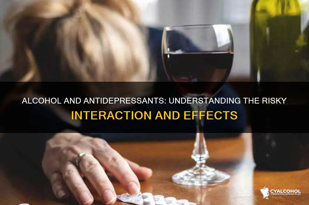 how do alcohol and antidepressants interact
