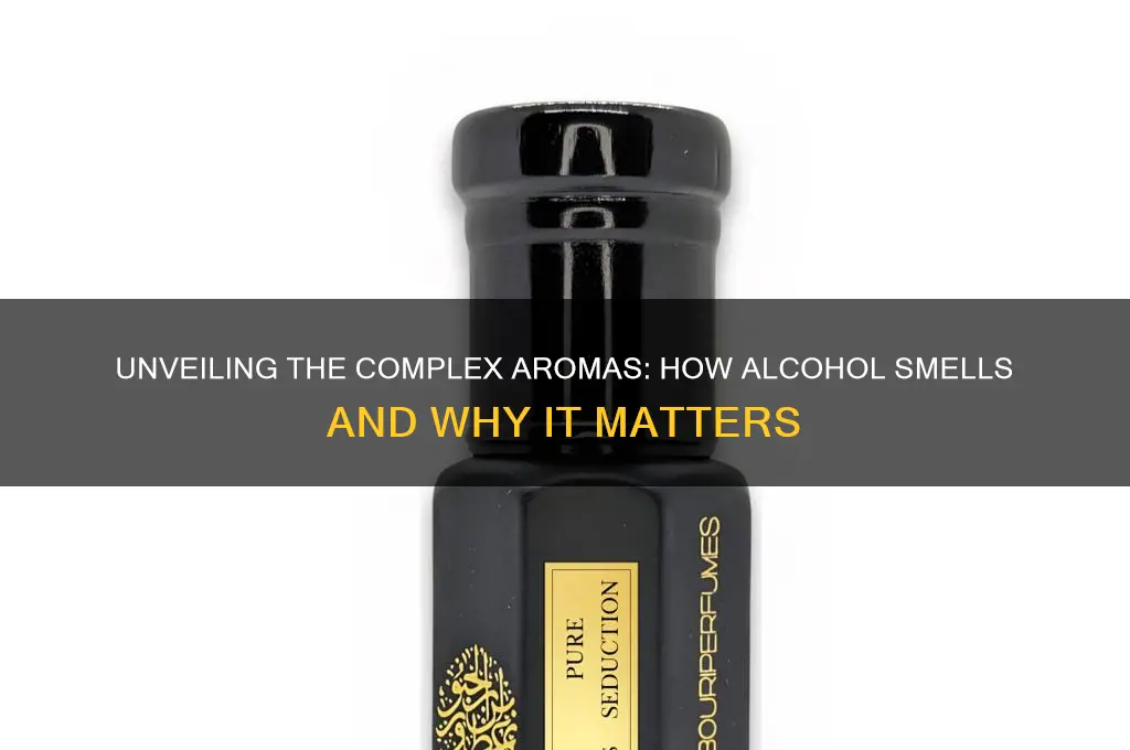 how do alcohol smells