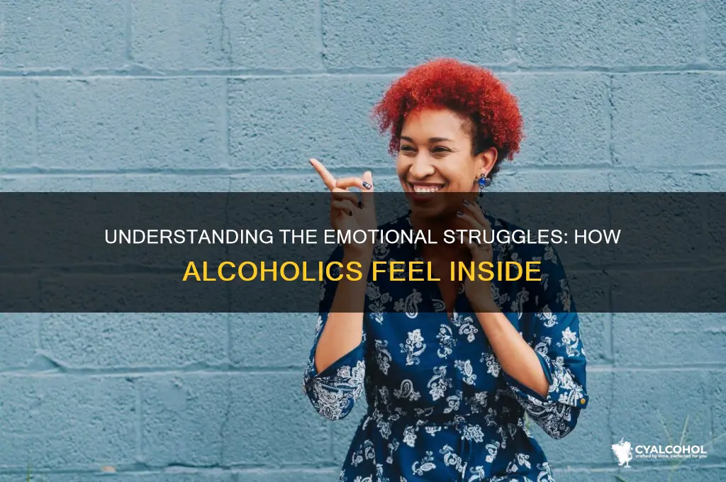 how do alcoholics feel