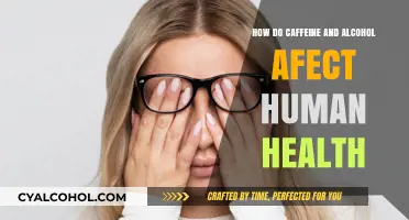 Caffeine and Alcohol: Unraveling Their Impact on Human Health