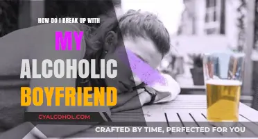 Breaking Up with an Alcoholic: What You Need to Know