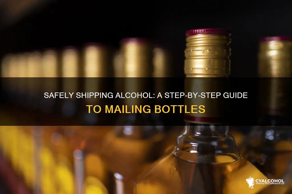 how do i mail a bottle of alcohol