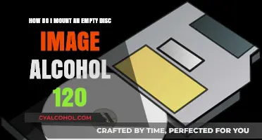 Mounting an Empty Disc Image with Alcohol 120: A Guide