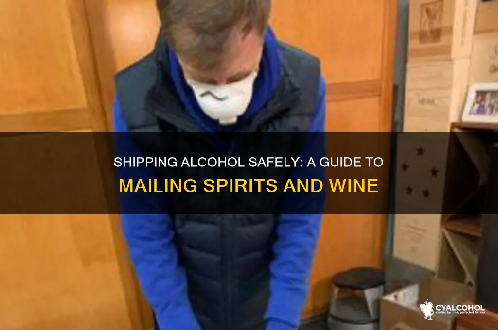 how do i send alcohol through the mail