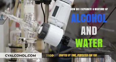 Separating Alcohol and Water: Techniques and Tricks