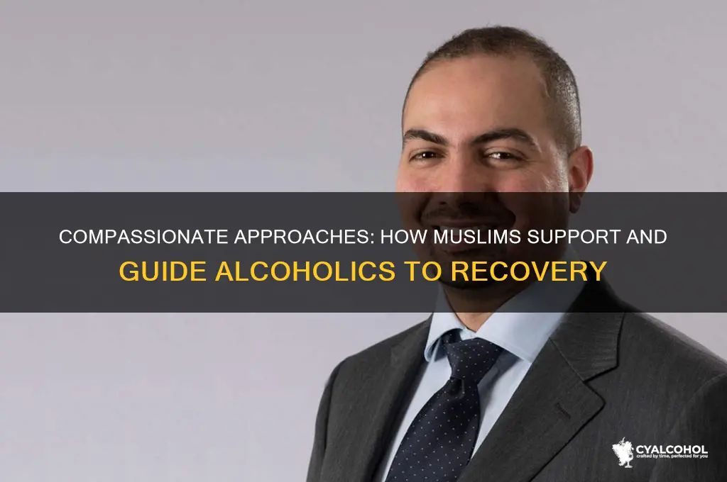 how do muslims deal with alcoholics