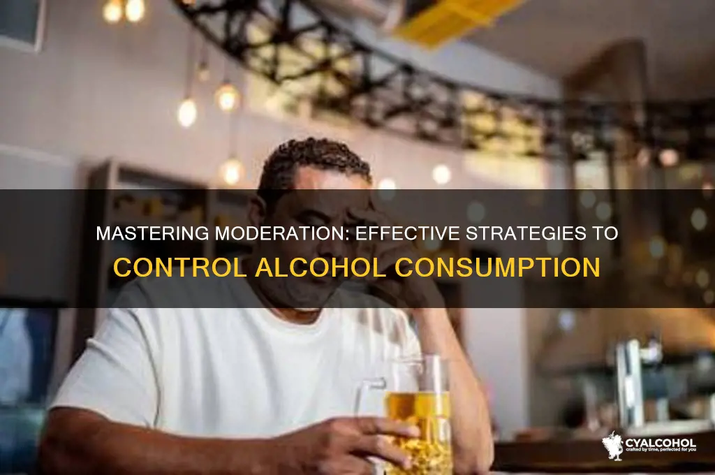 how do you control alcohol consumption