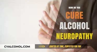 Effective Treatments and Strategies to Heal Alcohol-Induced Neuropathy