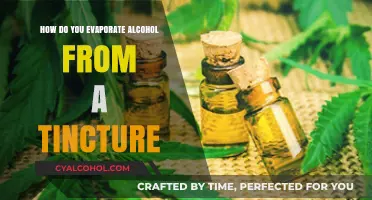 Evaporating Alcohol from Tinctures: A Simple Step-by-Step Guide