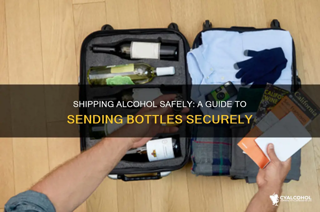how do you ship a bottle of alcohol