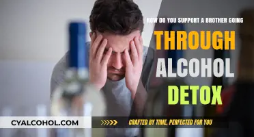 Supporting a Brother: Alcohol Detox