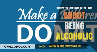 Facing Alcoholism: Surrendering to the Truth