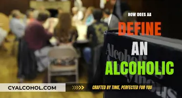 Understanding Alcoholics Anonymous' Definition of an Alcoholic: Insights and Criteria