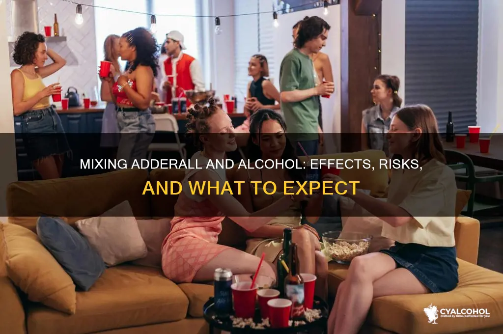 how does adderall and alcohol feel