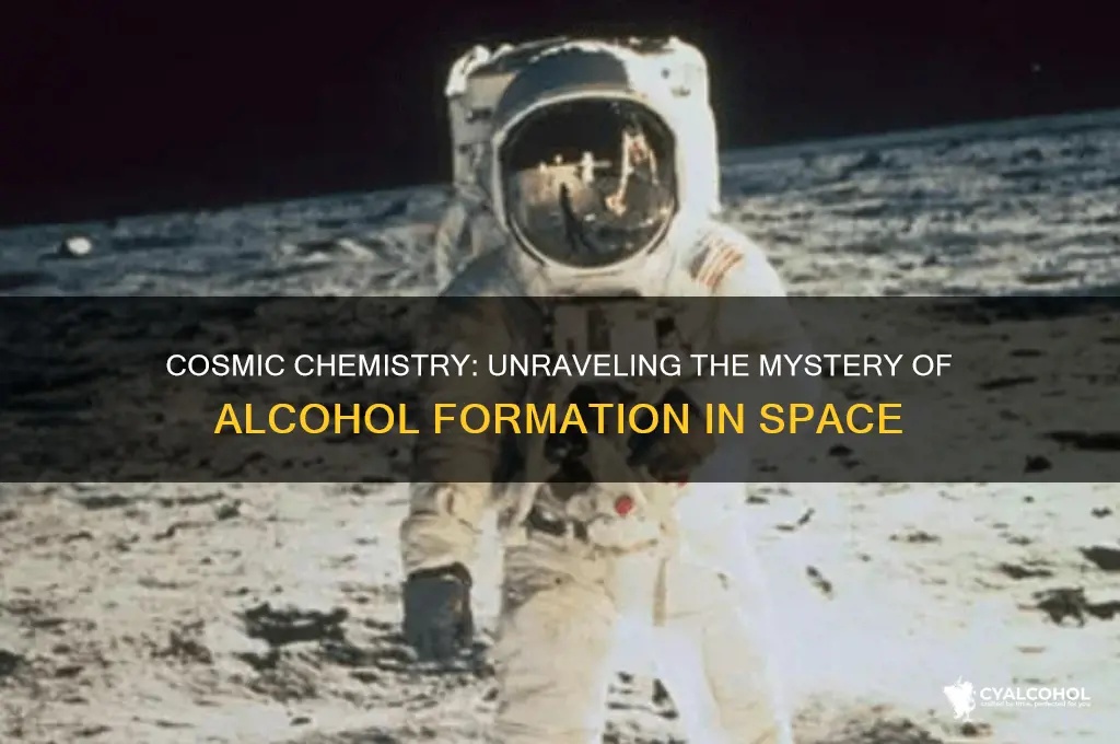 how does alcohol form in space