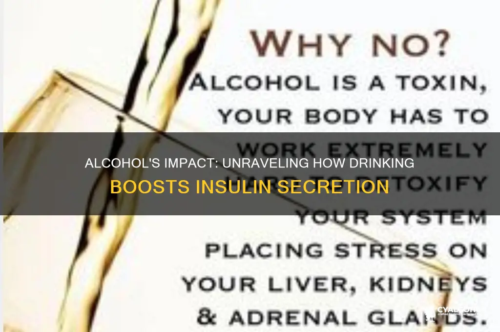 how does alcohol increase insulin secretion