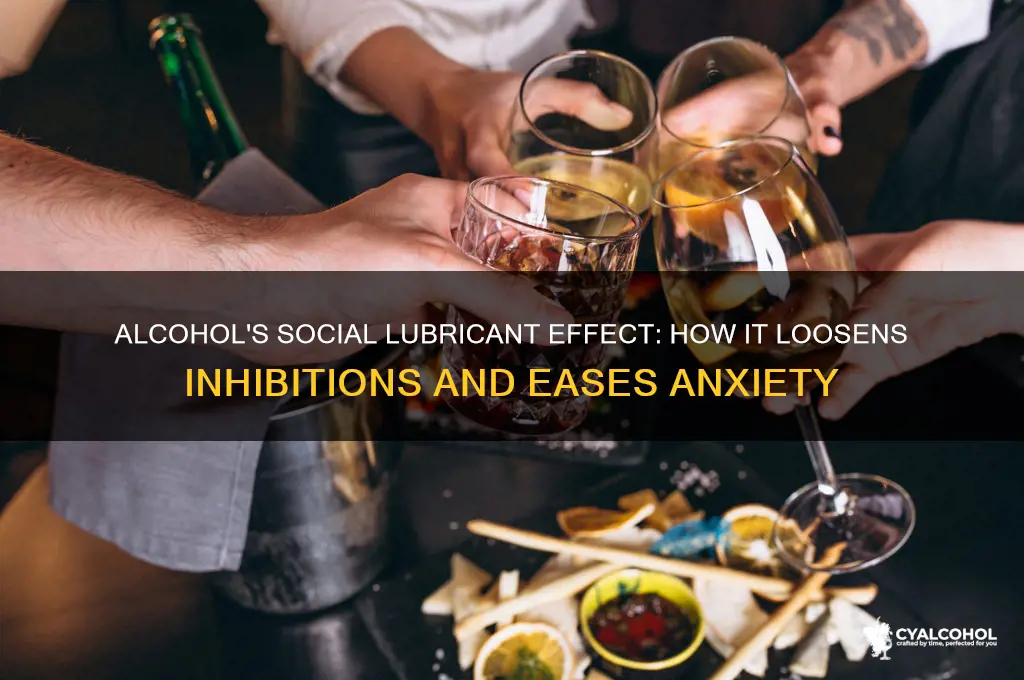 how does alcohol loosen you up