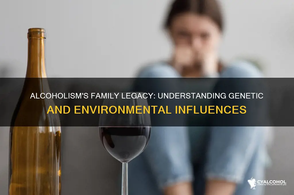 how does alcoholism run in families