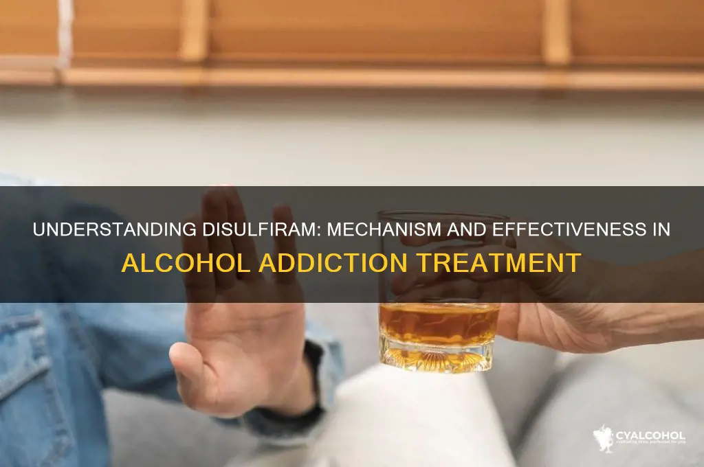 how does disulfiram work for alcohol