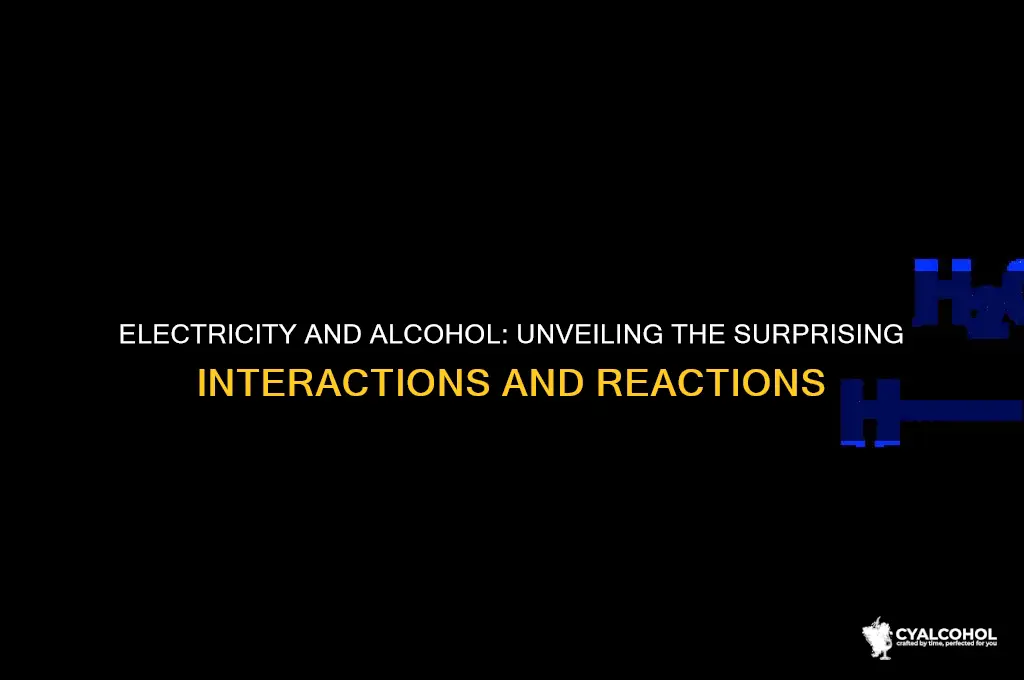 how does electricity react to alcohol