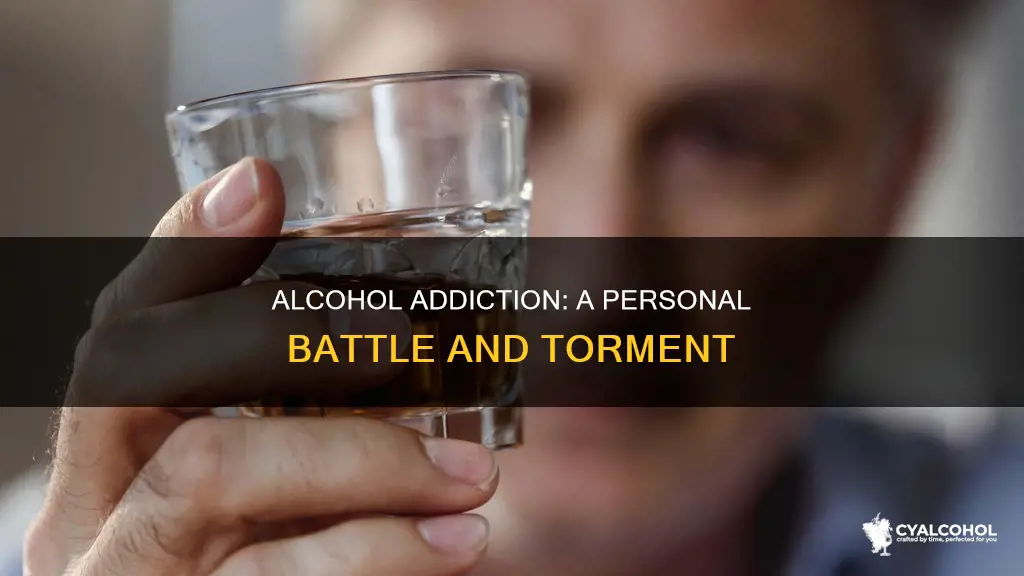 how does it feel to be addicted to alcohol