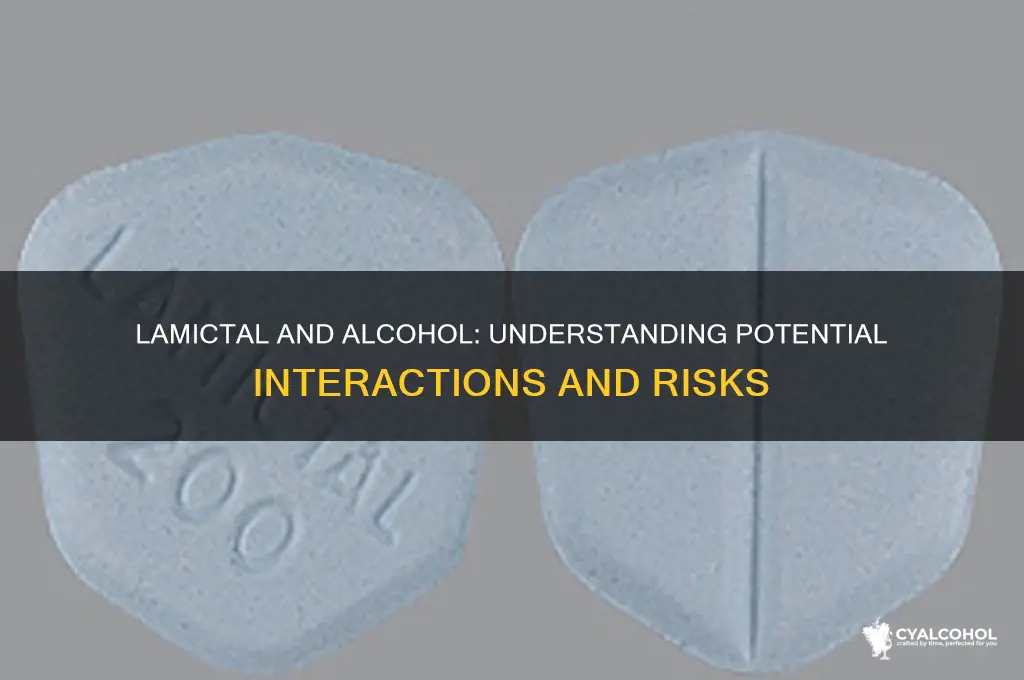 how does lamictal interact with alcohol