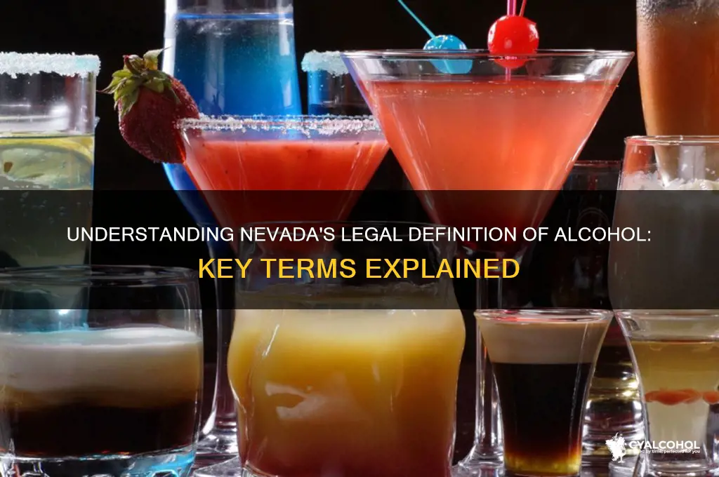 how does nevada law define the term alcohol