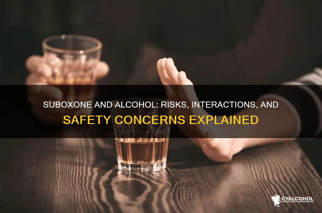 how does suboxone interact with alcohol